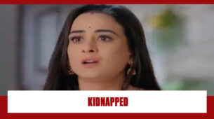 Saath Nibhaana Saathiya 2 Spoiler Alert: OMG!! Gehna to get kidnapped