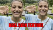 Authentic Glow! Blake Lively shows off her real skin texture and we can’t take our eyes off of her