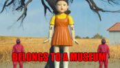 Did You Know This Creepy Doll From Squid Game Belongs To A Museum In South Korea?