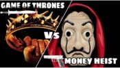 Game Of Thrones Vs Money Heist: Which Is The Best Show Ever? Vote Here