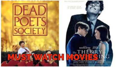 Hollywood Movies Every Student Must Watch: The Theory of Everything to Dead Poets Society