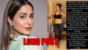 I chose mental health over my physical appearance: Hina Khan pens a long post on gaining weight