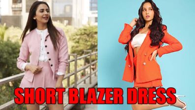 Rakul Preet Vs Nora Fatehi: Which young lady rocks in a short blazer dress?