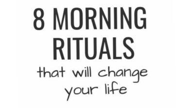 Take A Look At These 8 Rituals That Will Help You Keep Your Day Bright And Improve Your Health