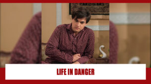 Yeh Rishta Kya Kehlata Hai Spoiler Alert: OMG!! Kartik’s life in DANGER