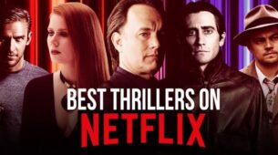 Are You A Fan Of Thriller Movies? Must Watch Thriller Movies Here, See The List