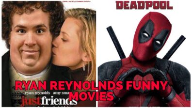 From Just Friends To Deadpool: Check Out 5 Comedies By Ryan Reynolds That Are A Must Watch