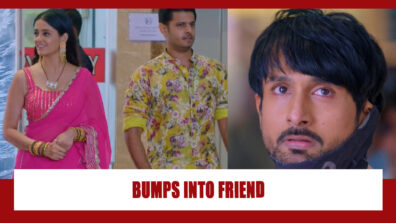 Ghum Hai Kisikey Pyaar Meiin Spoiler Alert: Virat bumps into good friend Sadanand at the mall