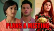 Meet spoiler alert: Meet Hooda plans to organise Meet Ahlawat and Manushi’s meeting 