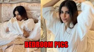 Mouni Roy Bedroom Pics From Dubai Leaked: See Here