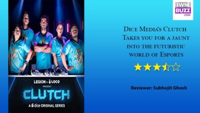 Review Of Dice Media’s Clutch: Takes you for a jaunt into the futuristic world of Esports