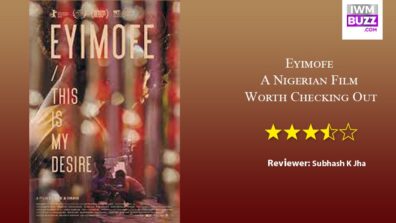 Review Of Eyimofe: A Nigerian Film Worth Checking Out