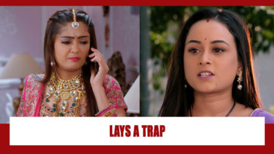 Saath Nibhaana Saathiya 2 Spoiler Alert: Gehna lays a trap for Swara