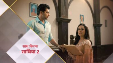 Saath Nibhana Saathiya 2 written update S02 Ep326 30th October 2021: Gehna takes Sagar to Court