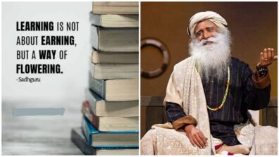 Best quotes by Sadhguru that will change the very way you see & perceive this life