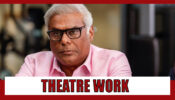 Best theatre work of Ashish Vidyarthi