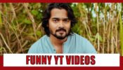 Bhuvan Bam’s Funniest YT Videos To Make Your Day