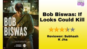 Review Of Bob Biswas: If Looks Could Kill