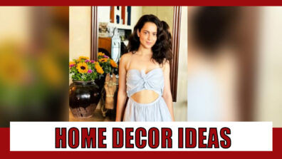 Eccentric Home Décor Ideas Inspired By Kangana Ranaut