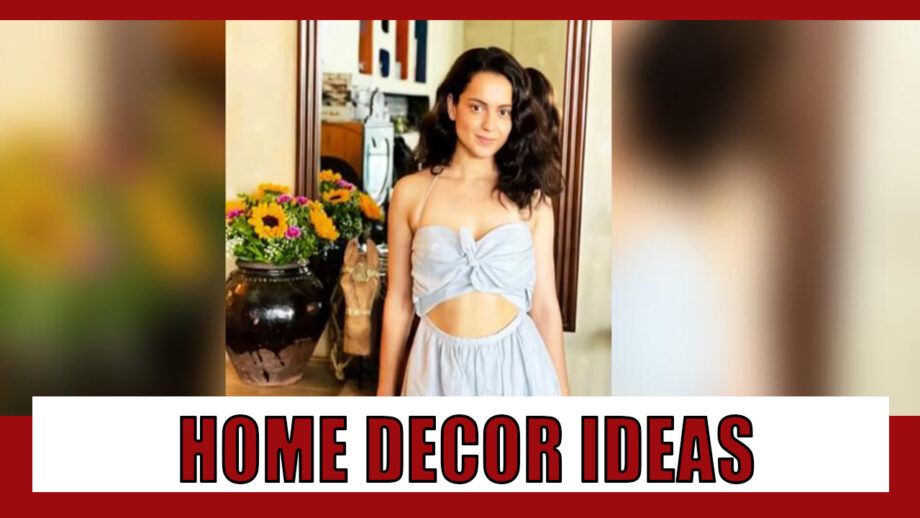 Eccentric Home Décor Ideas Inspired By Kangana Ranaut 518975