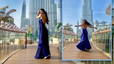 Hotness Personified! Mouni Roy’s Burj Khalifa Pictures Are A Treat To Our Eyes, See Here