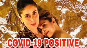 OMG: Kareena Kapoor and Amrita Arora test positive for Covid-19