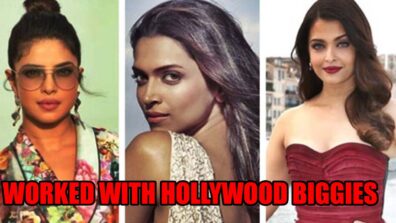 Priyanka Chopra, Deepika Padukone To Aishwarya Rai: Bollywood Stars Who Worked With Hollywood Biggies