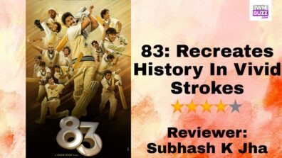 Review Of 83: Recreates Cricketing History In Vivid Strokes