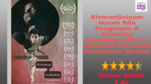 Review Of Sivaranjiniyum Innum Sila Pengalum: A Stunning Anthology About 3 Faceless Voiceless Choiceless Women