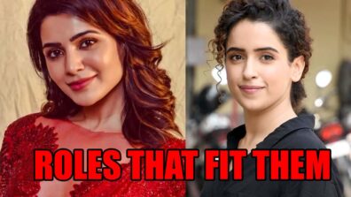 Time Samantha Ruth Prabhu & Sanya Malhotra Opened Up On Roles That Fit Them The Best: Checkout