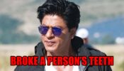Time Shah Rukh Khan Proved To Be A Bada*s As He Broke A Person’s Teeth