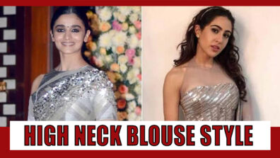 Alia Bhatt VS Sara Ali Khan: Who Pulled Off High Neck Blouse Designs better?