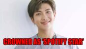 BTS RM crowned as ‘Spotify Star’ after acquiring 8 million followers, ARMIES say congratulations