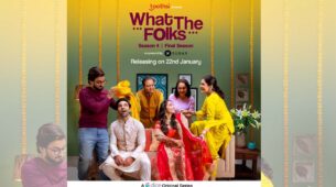 Dice Media announces the finale season of What the Folks! First episode to drop on 22nd Jan’22