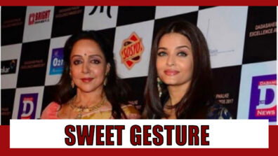 Hema Malini Falls In Love With Aishwarya Rai Because Of This Sweet Gesture, Watch Video