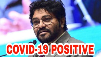 OMG: Babul Supriyo, his wife, dad and staff members test positive for Covid-19 amid Omicron surge