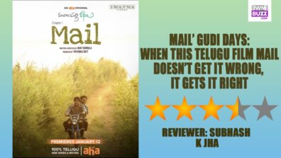 Review Of Mail’ Gudi Days: When This Telugu Film Mail Doesn’t Get It Wrong, It Gets It Right