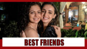 Sanaya Irani-Drashti Dhami Are BFFs: Check Out Pictures