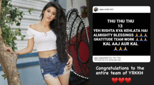 Shivangi Joshi showers love on YRKKH team for successful 13 years, check her message