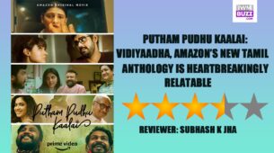 Review Of Putham Pudhu Kaalai: Vidiyaadha, Amazon’s New Tamil Anthology Is Heartbreakingly Relatable