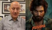 Anupam Kher Praises Allu Arjun For His Hit Performance In Pushpa, Says ”Full Paisa Vasool”