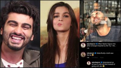 He Saw It With Me First: Arjun Kapoor trolls Alia Bhatt after Ranbir Kapoor enjoys Taj Mahal visit with him instead of girlfriend