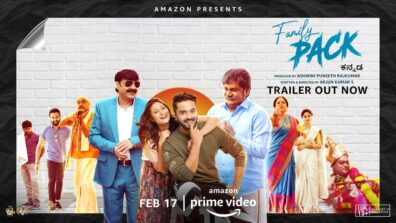 Prime Video Unviels The Official Trailer Of Kannada Comedy Drama ‘Family Pack’