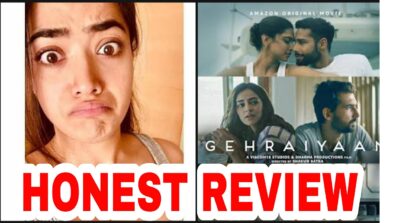 National Crush Rashmika Mandanna shares brutally honest review after watching ‘Gehraiyaan’, calls it a “big big…”