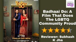 Review Of Badhaai Do: A Film That Does The LGBTQ Community Proud