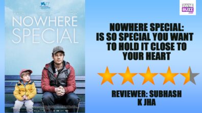 Review Of Nowhere Special: Is So Special You Want To Hold It Close To Your Heart