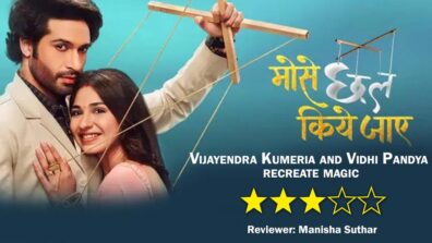 Review of Sony TV’s Mose Chhal Kiye Jaaye: Vijayendra Kumeria and Vidhi Pandya recreate magic