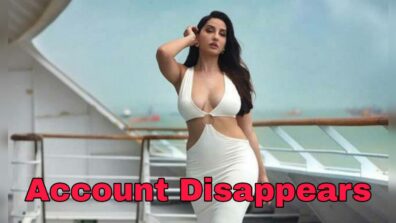 SHOCKING: Nora Fatehi’s Instagram account disappears abruptly