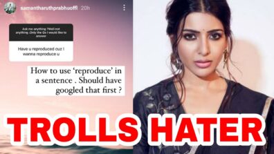 Should Have Googled That First: Samantha Ruth Prabhu lashes out at hater who attempted to troll her