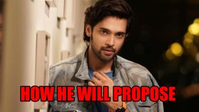 “Take It In The Ocean”, Parth Samthaan Reveals How He Will Propose To His Girlfriend In Future